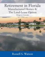 Retirement in Florida Manufactured Homes & The Land-Lease Option