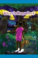 Silver's Dreamland