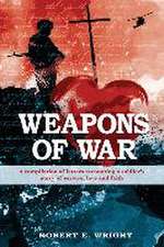 Weapons of War