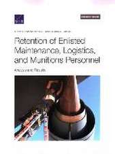 Retention of Enlisted Maintenance, Logistics, and Munitions Personnel