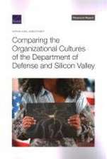 Comparing the Organizational Cultures of the Department of Defense and Silicon Valley