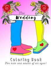 Wedding Coloring Book for Kids, Teens and Adults!