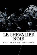 Le Chevalier Noir