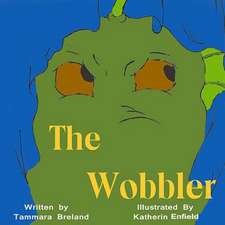 The Wobbler