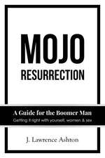 Mojo Resurrection