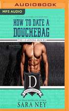 How to Date a Douchebag