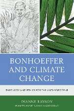 Rayson, D: Bonhoeffer and Climate Change