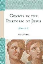 Gender in the Rhetoric of Jesus