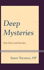 DEEP MYSTERIES GOD CHRIST ANDPB