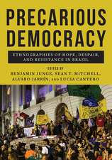 Precarious Democracy – Ethnographies of Hope, Despair, and Resistance in Brazil