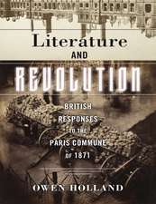 Literature and Revolution – British Responses to the Paris Commune of 1871