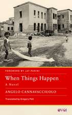 When Things Happen – A Novel