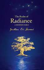 The Realm of Radiance a Modern Fable