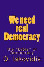 We Need Real Democracy