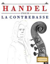 Handel Pour La Contrebasse