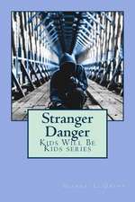 Stranger Danger