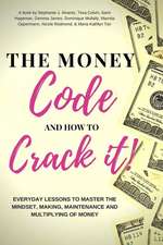 The Money Code and How to Crack It!