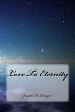 Love to Eternity