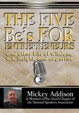 The Five Be's for Entrepreneurs