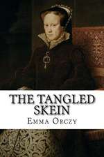 The Tangled Skein