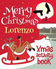 Merry Christmas Lorenzo - Xmas Activity Book