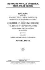 The Impact of Dodd-Frank on Customers, Credit, and Job Creators