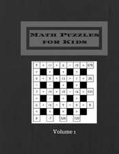 Math Puzzles for Kids Volume 1