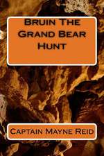 Bruin the Grand Bear Hunt