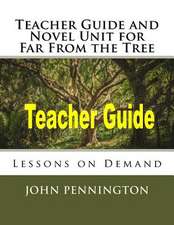 Teacher Guide and Novel Unit for Far from the Tree