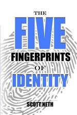 The 5 Fingerprints of Identity