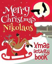 Merry Christmas Nikolaos - Xmas Activity Book