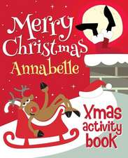 Merry Christmas Annabelle - Xmas Activity Book