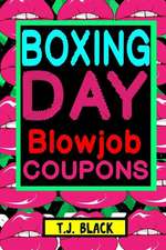 Boxing Day Blowjob Coupons