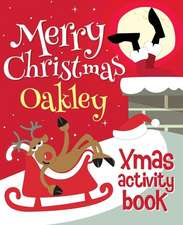 Merry Christmas Oakley - Xmas Activity Book