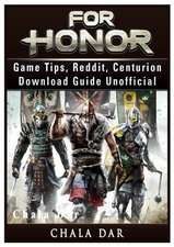 For Honor Game Tips, Reddit, Centurion, Download Guide Unofficial