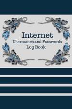 Internet Username and Password Log Book