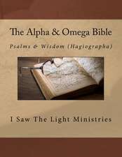 The Alpha & Omega Bible