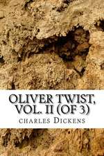 Oliver Twist, Vol. II (of 3)