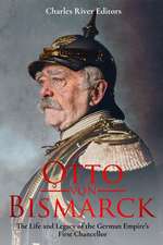 Otto Von Bismarck