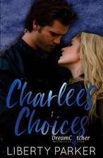 Charlee's Choices