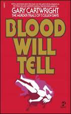 Blood Will Tell