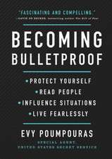 Becoming Bulletproof