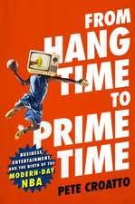 From Hang Time to Prime Time