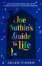 Joe Nuthin's Guide to Life