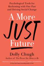Chugh, D: More Just Future