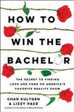 How to Win the Bachelor