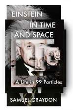 Einstein in Time and Space