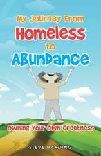 My Journey from Homeless to Abundance