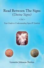 Read Between the Signs (Divine Signs)