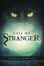 Call Me Stranger